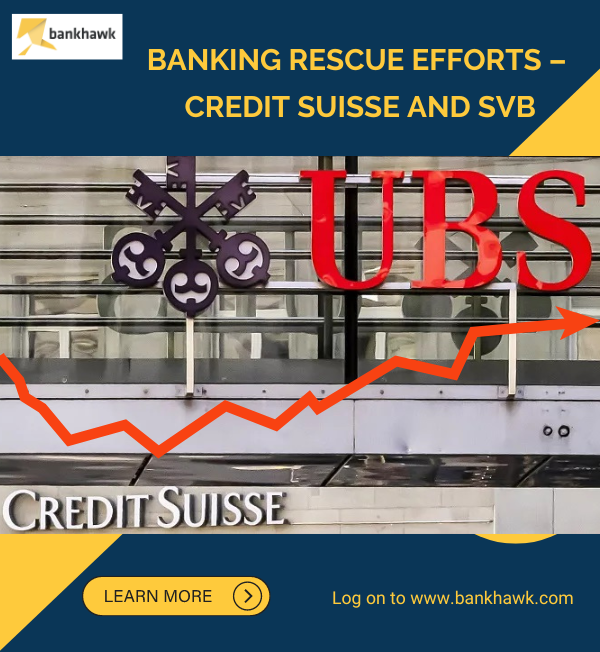 Banking Rescues – Credit Suisse and SVB – What it means for businesses