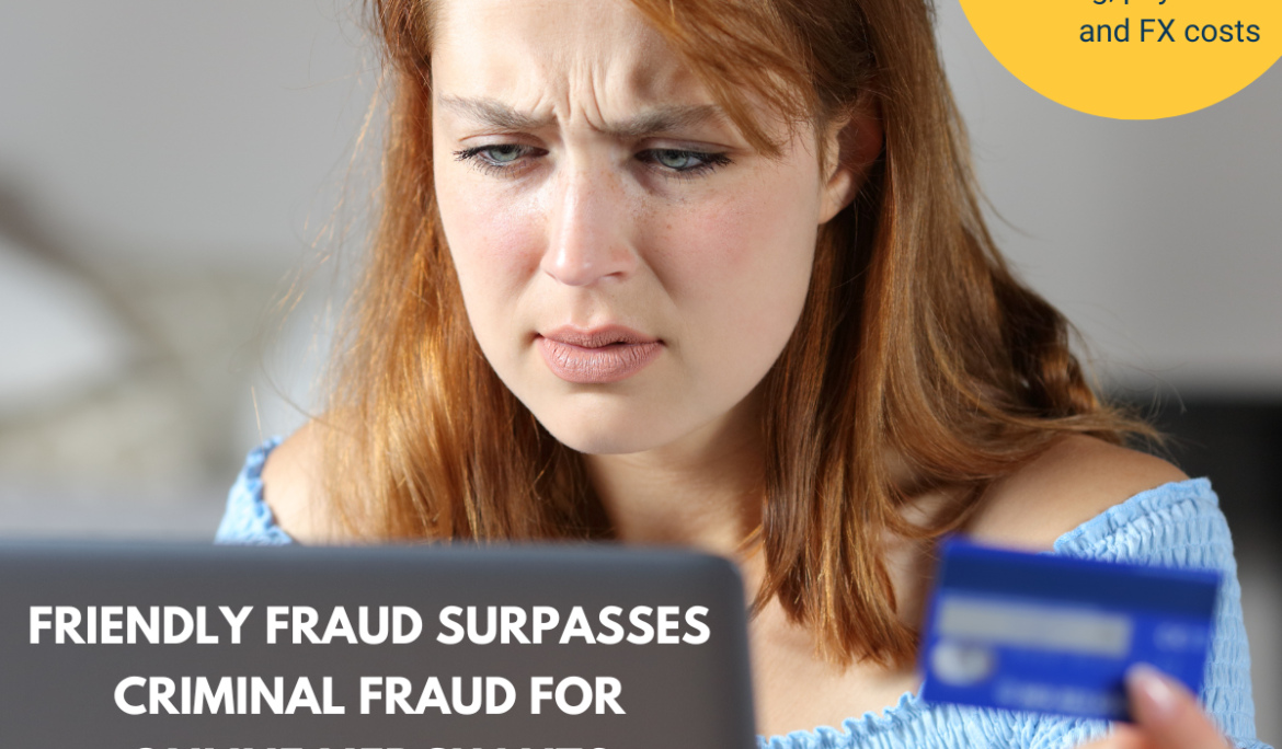 Friendly Fraud Surpasses Criminal Fraud for Online Merchants